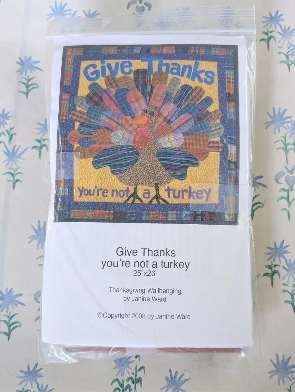 Give Thanks You're Not A Turkey Mini Quilt Wall Hanging Kit NEW Janine Ward DIY